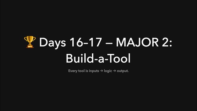 Opening slide: Major 2 — Build-a-Tool